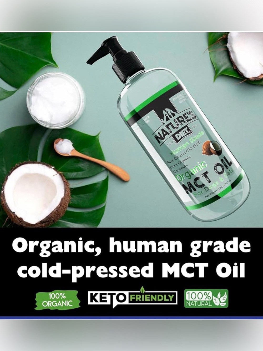 Nature's Diet Organic MCT Oil for pets 32oz with pump NIB